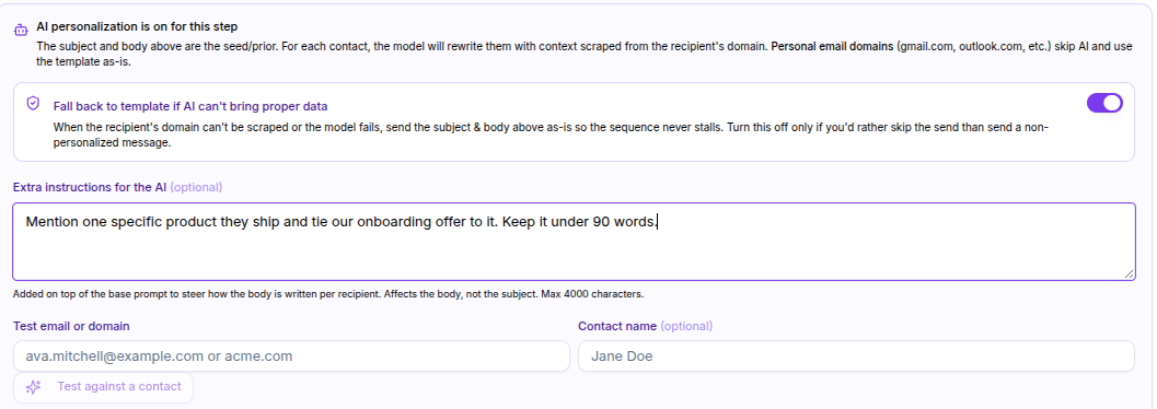 Step editor panel reading AI personalization is on for this step, with the fall back to template switch on, an Extra instructions for the AI box, and Test email or domain and Contact name fields with a Test against a contact button